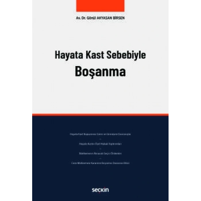 Hayata Kast Sebebiyle Boşanma