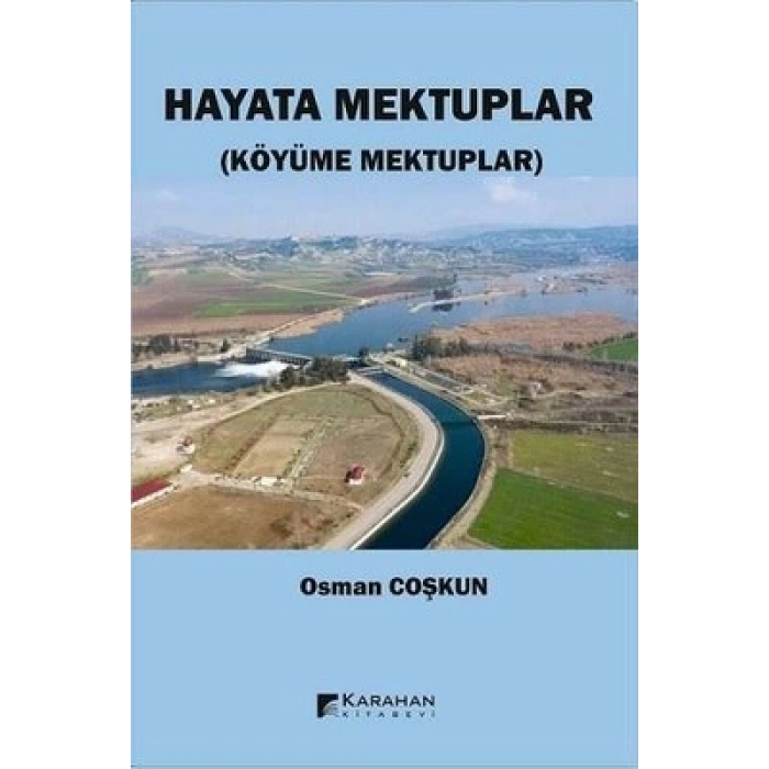 HAYATA MEKTUPLAR(KÖYÜME MEKTUPLAR)