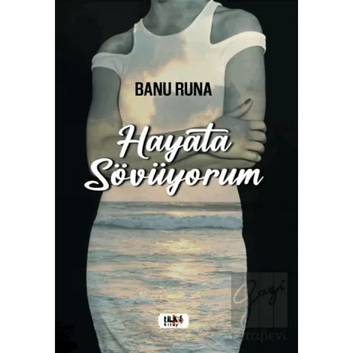 Hayata Sövüyorum