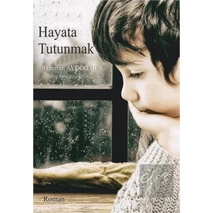 Hayata Tutunmak
