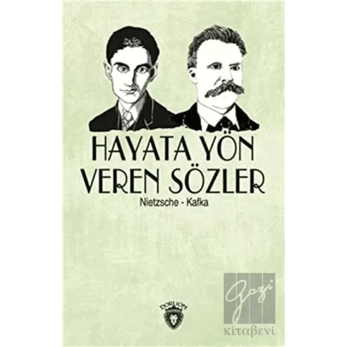 Hayata Yön Veren Sözler