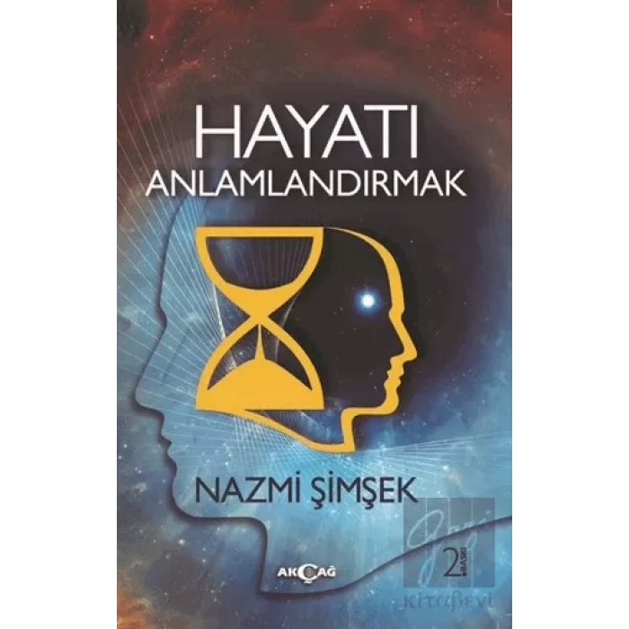 Hayatı Anlamlandırmak