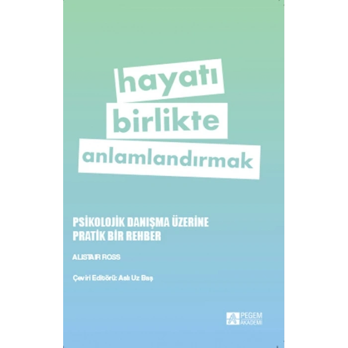 Hayatı Birlikte Anlamlandırmak