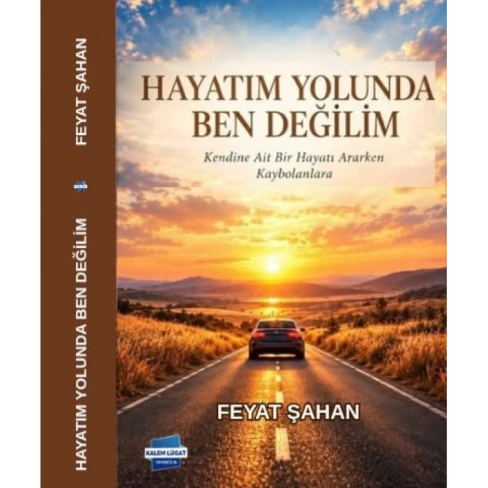 Hayatım Yolunda, Ben Değilim