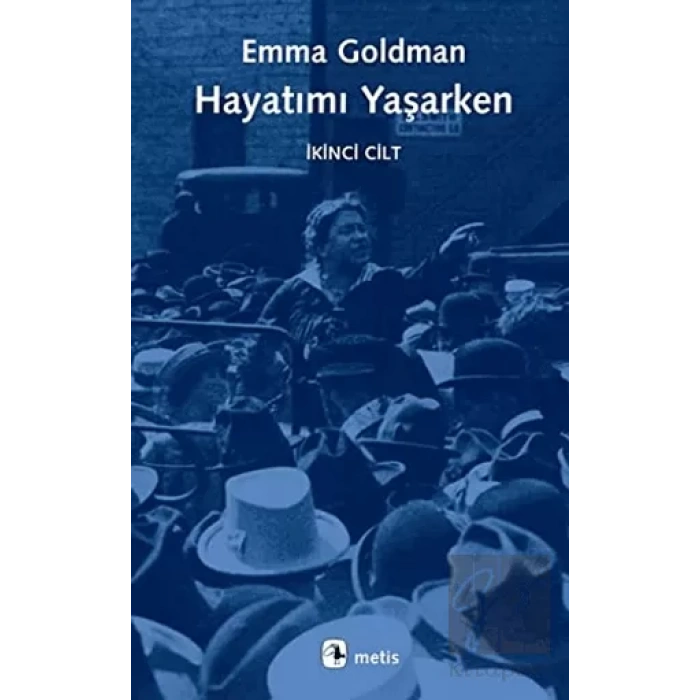 Hayatımı Yaşarken - İkinci Cilt