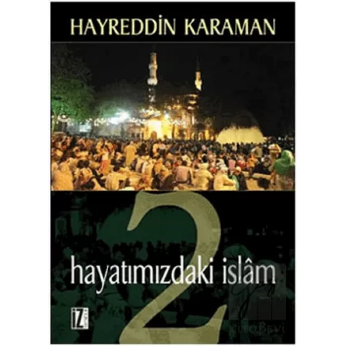 Hayatımızdaki İslam 2