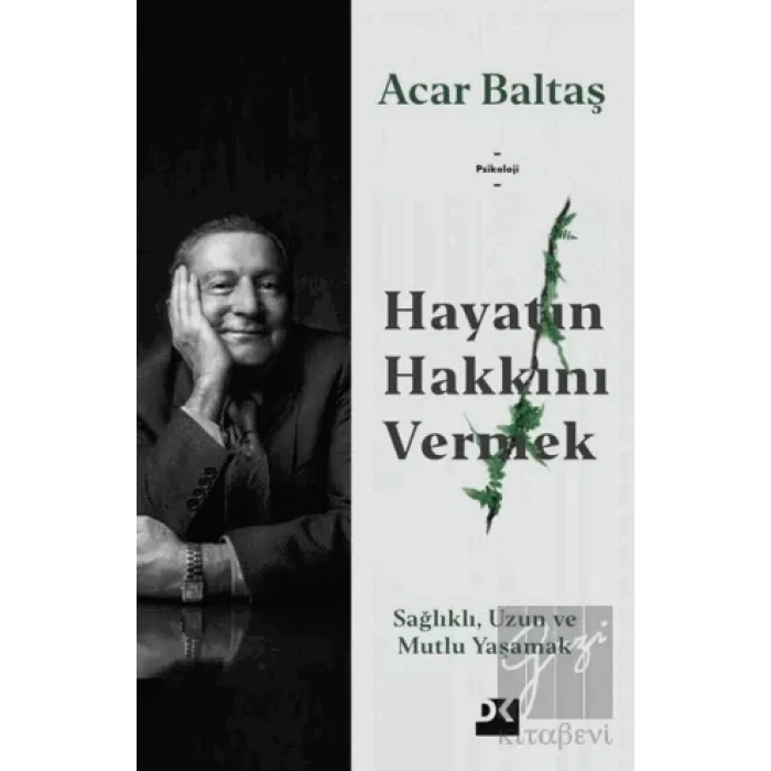 Hayatın Hakkını Vermek