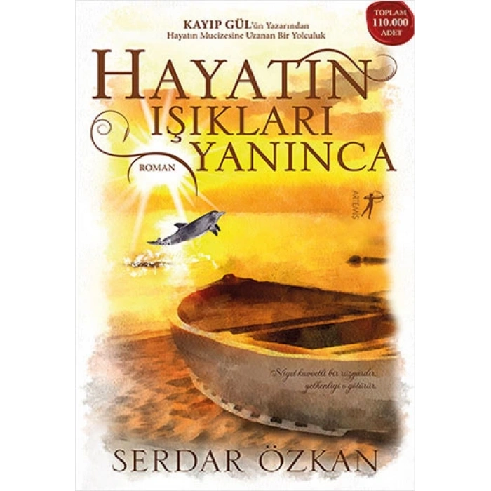 Hayatın Işıkları Yanınca
