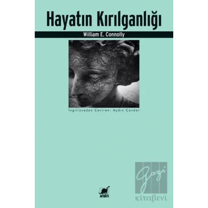 Hayatın Kırılganlığı