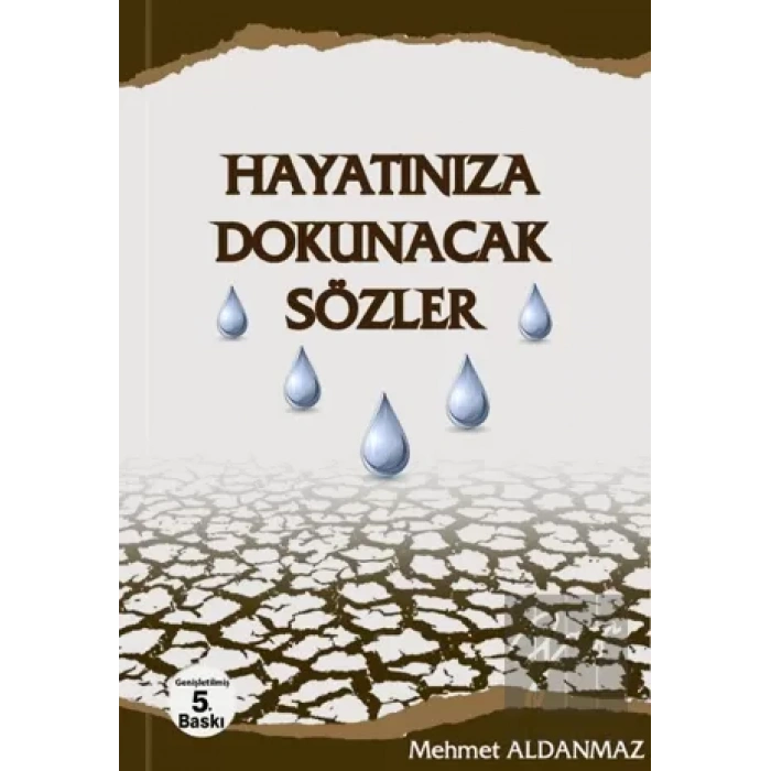 Hayatınıza Dokunacak Sözler