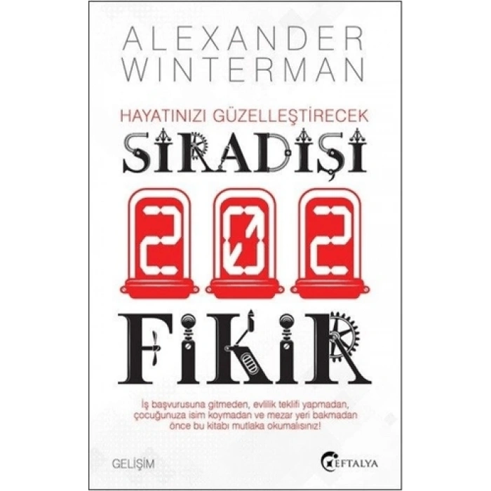 Hayatınızı Güzelleştirecek Sıradışı 202 Fikir