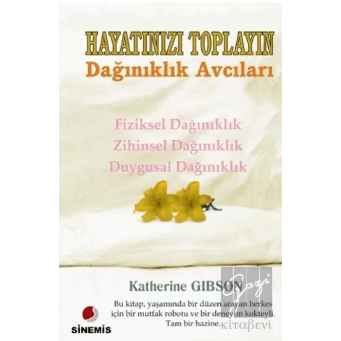 Hayatınızı Toplayın Dağınıklık Avcıları