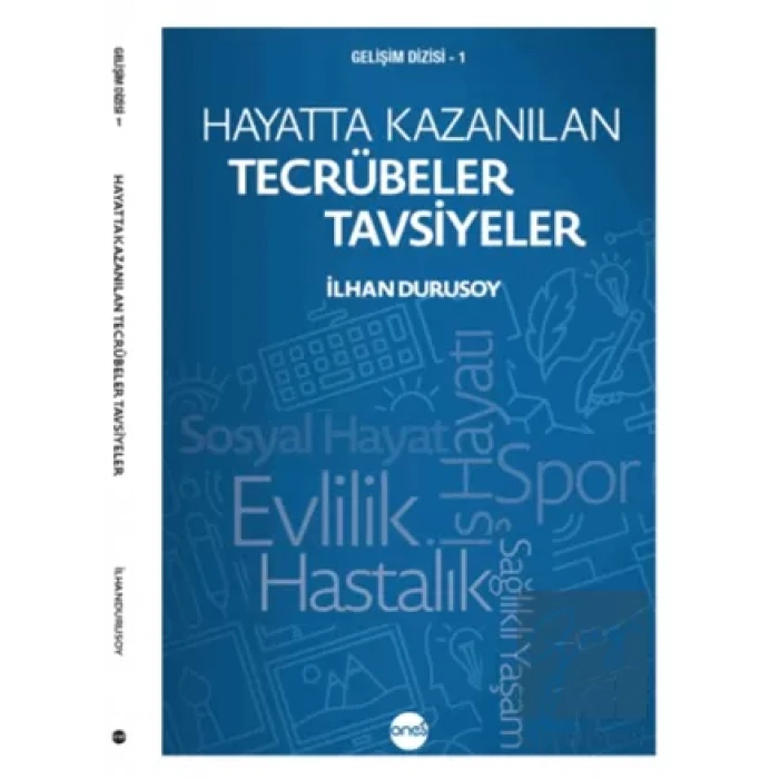 Hayatta Kazanılan Tecrübeler Tavsiyeler