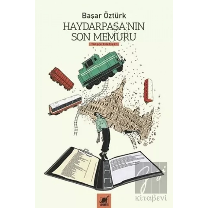 Haydarpaşanın Son Memuru