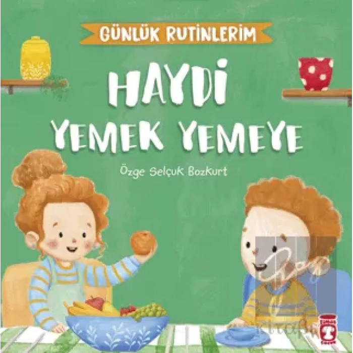 Haydi Yemek Yemeye - Günlük Rutinlerim