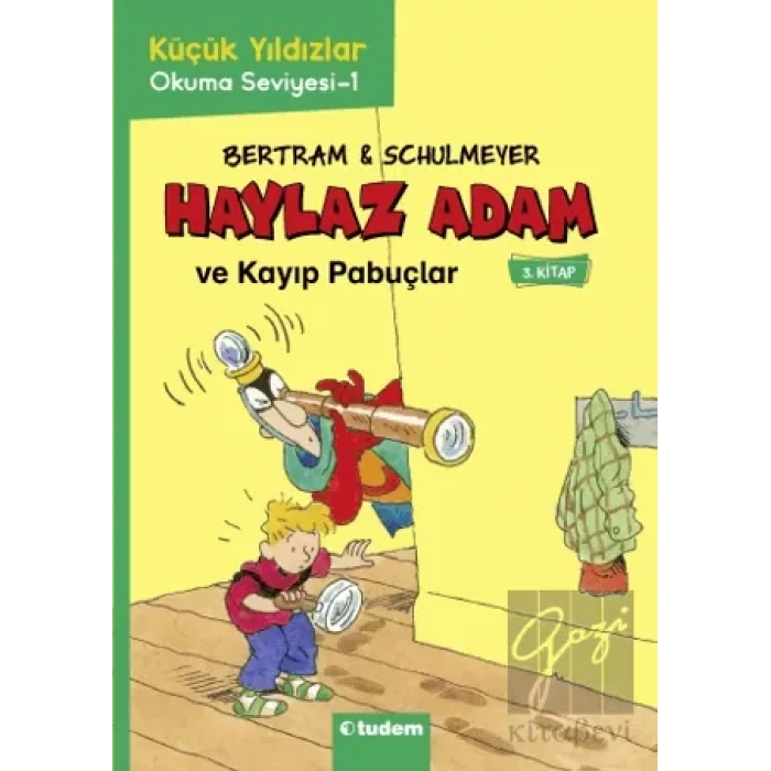Haylaz Adam - 3 Kayıp Pabuçlar