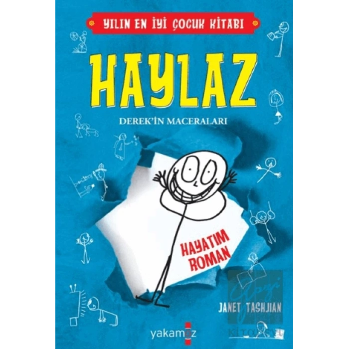 Haylaz Derekin Maceraları - Hayatım Roman