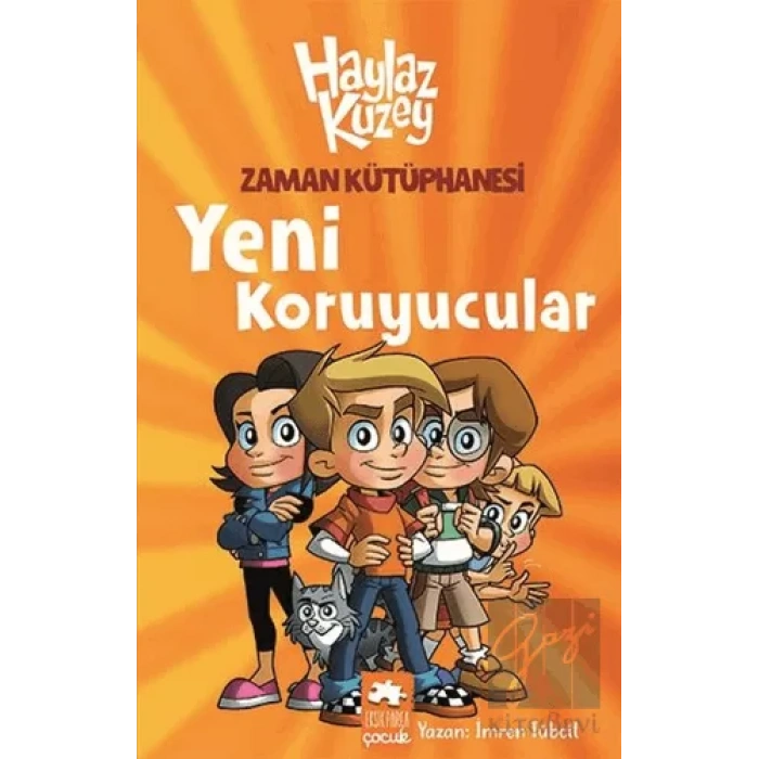 Haylaz Kuzey - Zaman Kütüphanesi / Yeni Koruyucular