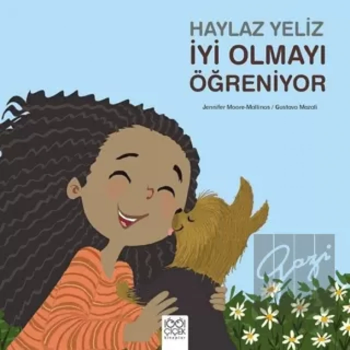 Haylaz Yeliz İyi Olmayı Öğreniyor