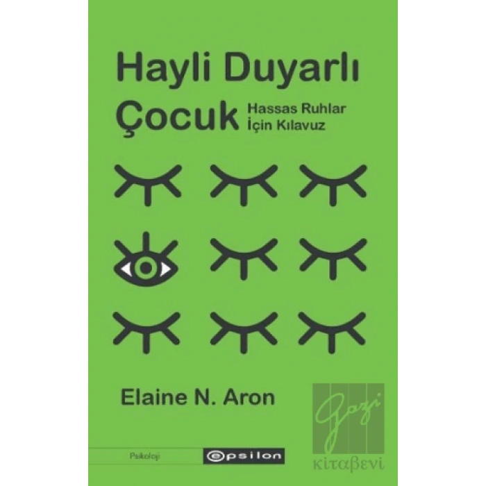Hayli Duyarlı Çocuk
