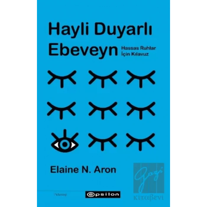 Hayli Duyarlı Ebeveyn