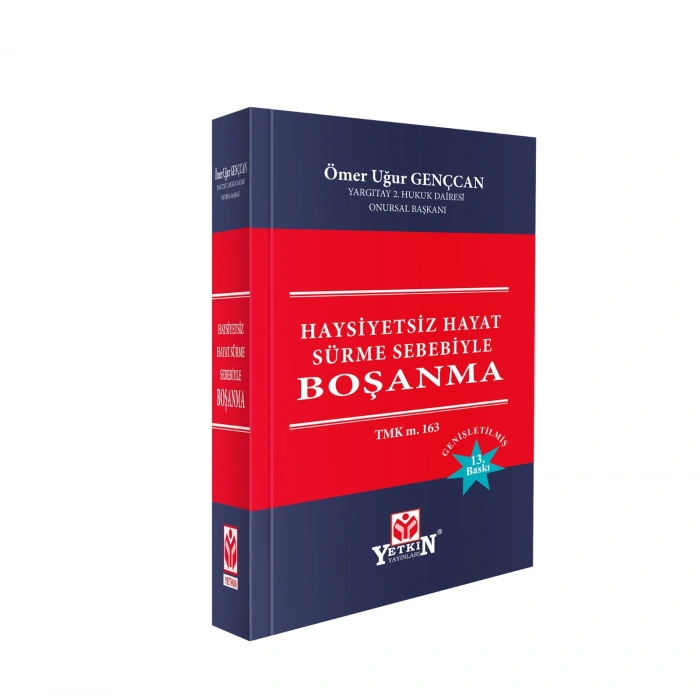 Haysiyetsiz Hayat Sürme Sebebiyle Boşanma