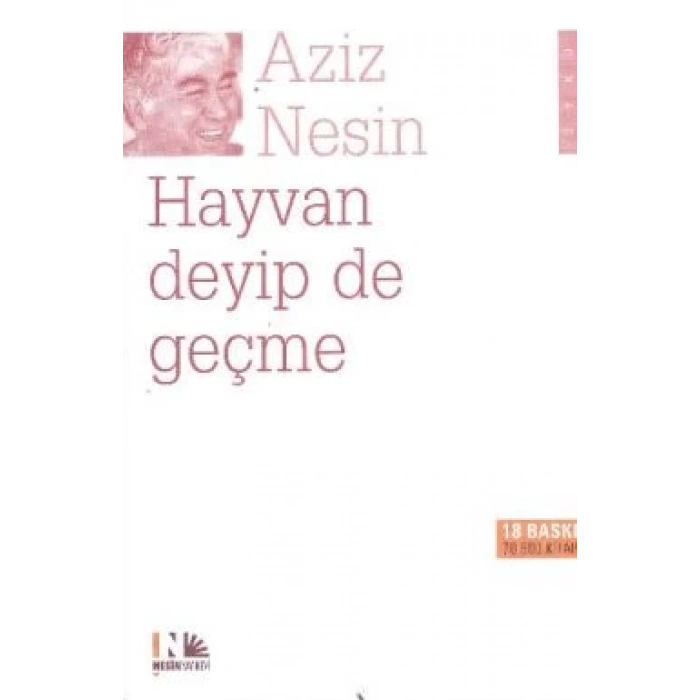 Hayvan Deyip de Geçme