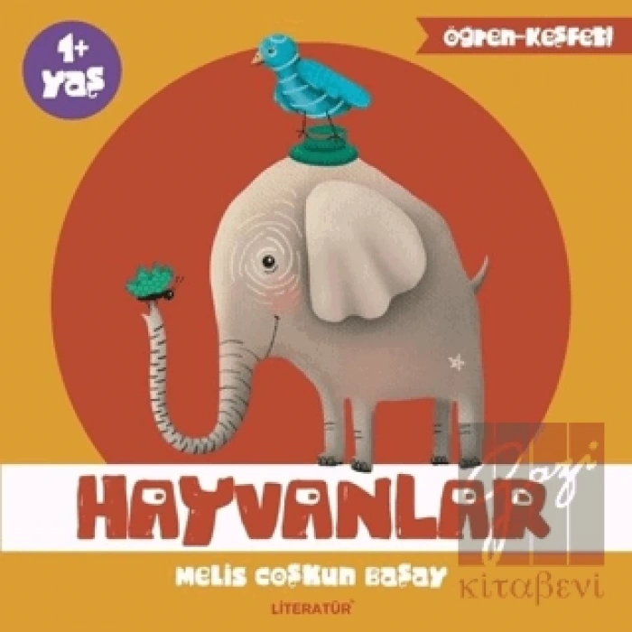 Hayvanlar: Öğren Keşfet Serisi 1