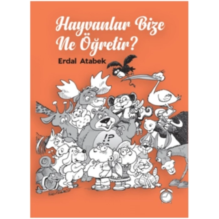 Hayvanlar Bize Ne Öğretir?