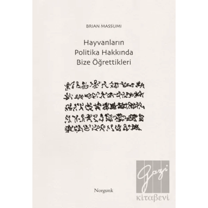 Hayvanların Politika Hakkında Bize Öğrettikleri
