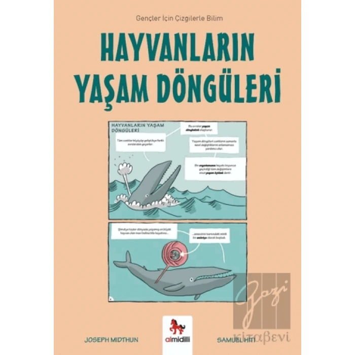 Hayvanların Yaşam Döngüleri - Gençler İçin Çizgilerle Bilim