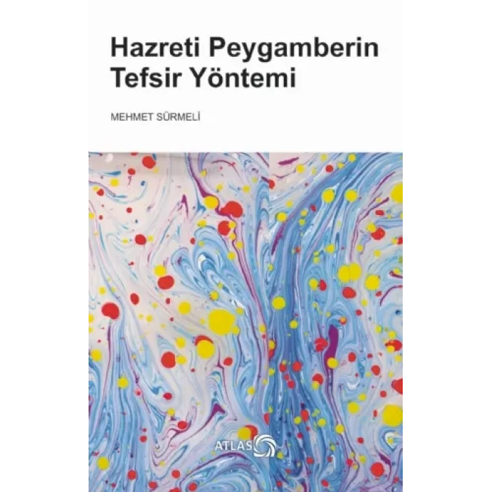 Hazreti Peygamberin Tefsir Yöntemi