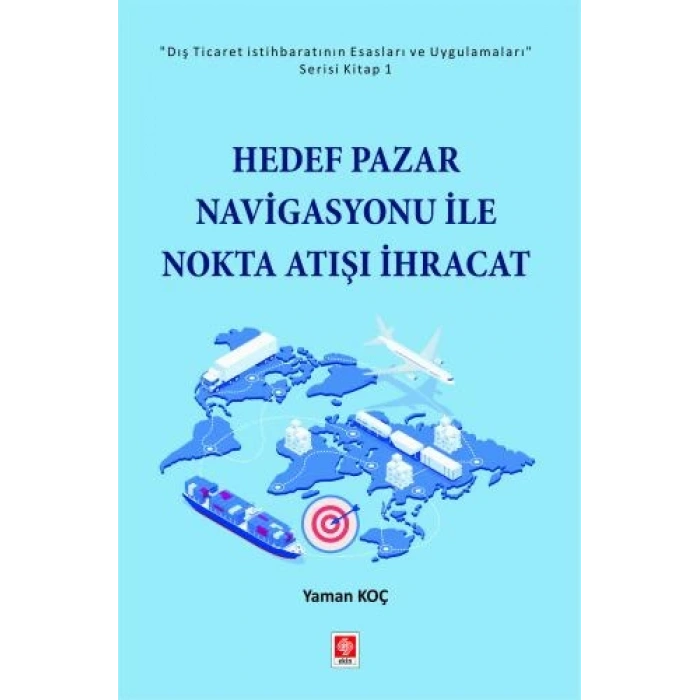 Hedef Pazar Navigasyonu ile Nokta Atışı İhracat Yaman Koç