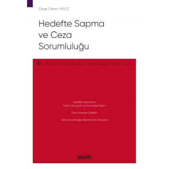 Hedefte Sapma ve Ceza Sorumluluğu – Ceza Hukuku Monografileri –