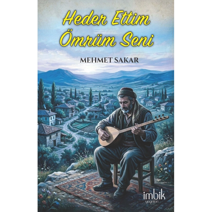 Heder Ettim Ömrüm Seni