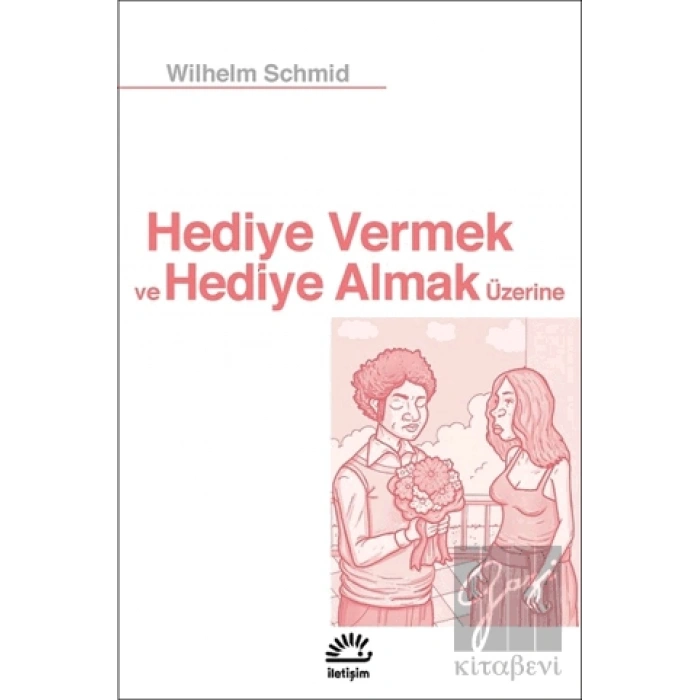 Hediye Vermek ve Hediye Almak Üzerine