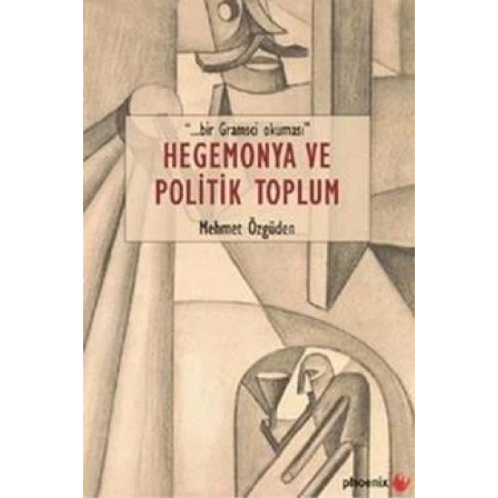 Hegemonya ve Politik Toplum