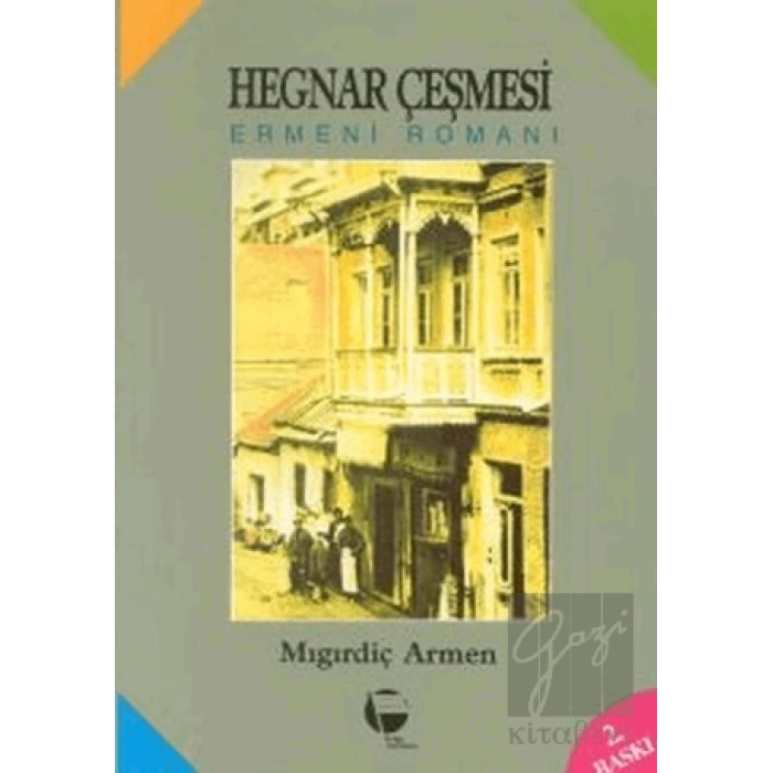 Hegnar Çeşmesi Ermeni Romanı