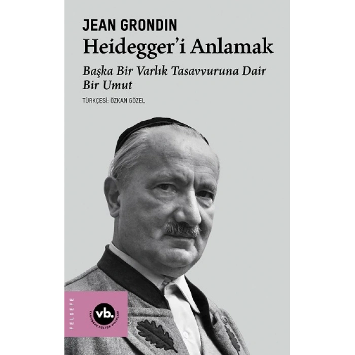 Heidegger’i Anlamak
