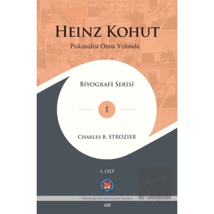 Heinz Konut - Psikanalist Olma Yolunda 2 Cilt Takım