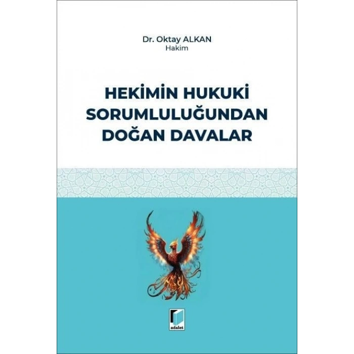 Hekimin Hukuki Sorumluluğundan Doğan Davalar