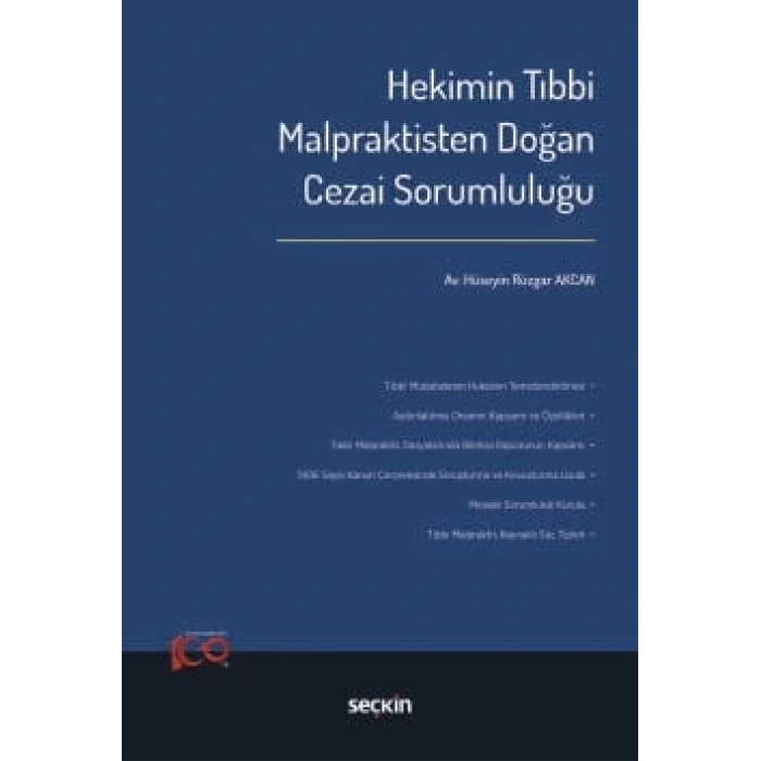 Hekimin Tıbbi Malpraktisten Doğan Cezai Sorumluluğu