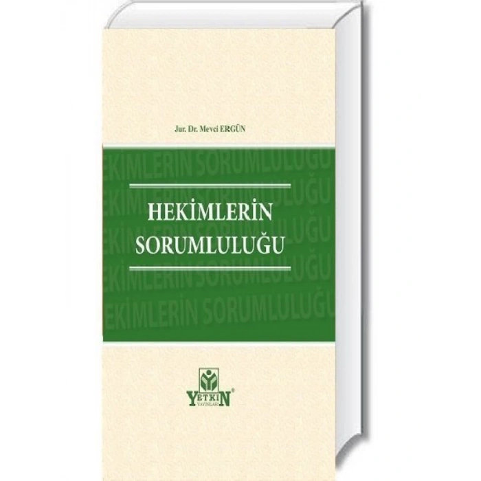 Hekimlerin Sorumluluğu-Mevci Ergün 2022