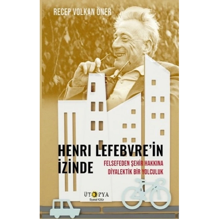 Henri Lefebvre’in İzinde