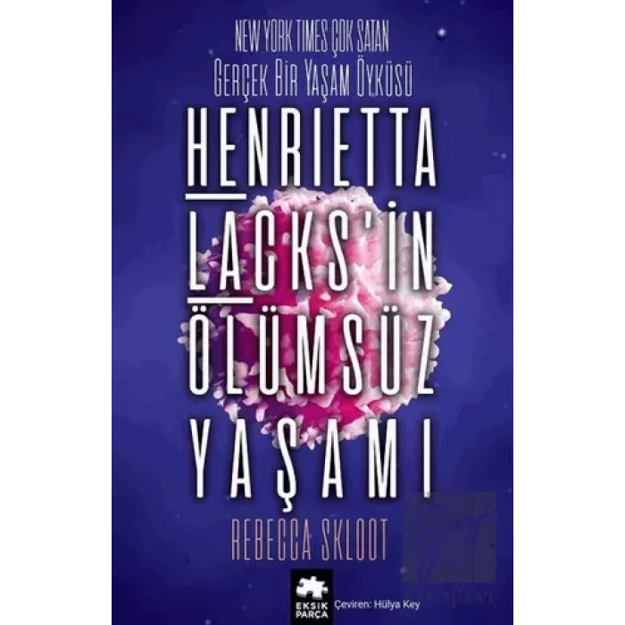 Henrietta Lacks’in Ölümsüz Yaşamı