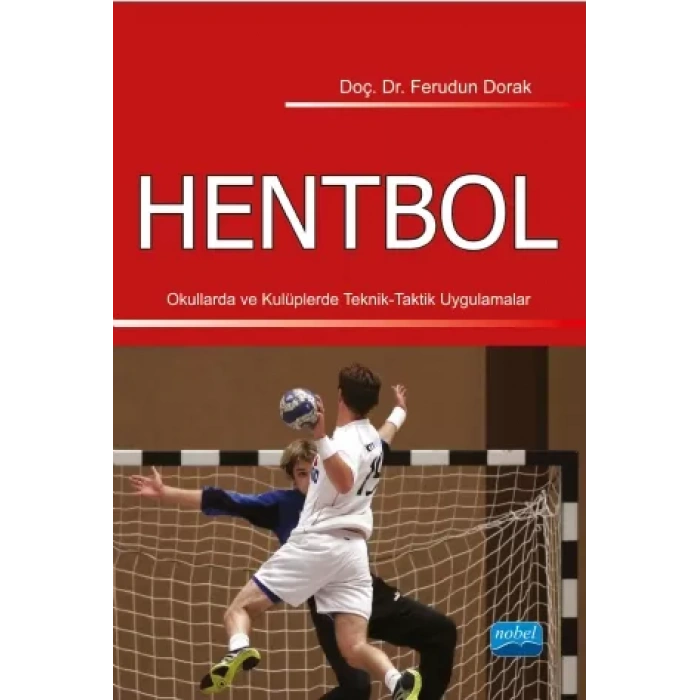 HENTBOL - Okullarda ve Kulüplerde Teknik-Taktik Uygulamalar