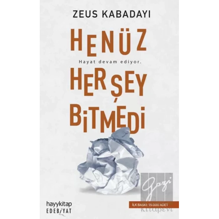 Henüz Her Şey Bitmedi