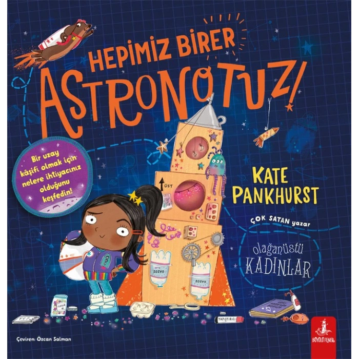 Hepimiz Birer Astronotuz!