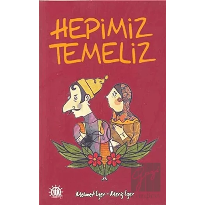 Hepimiz Temeliz
