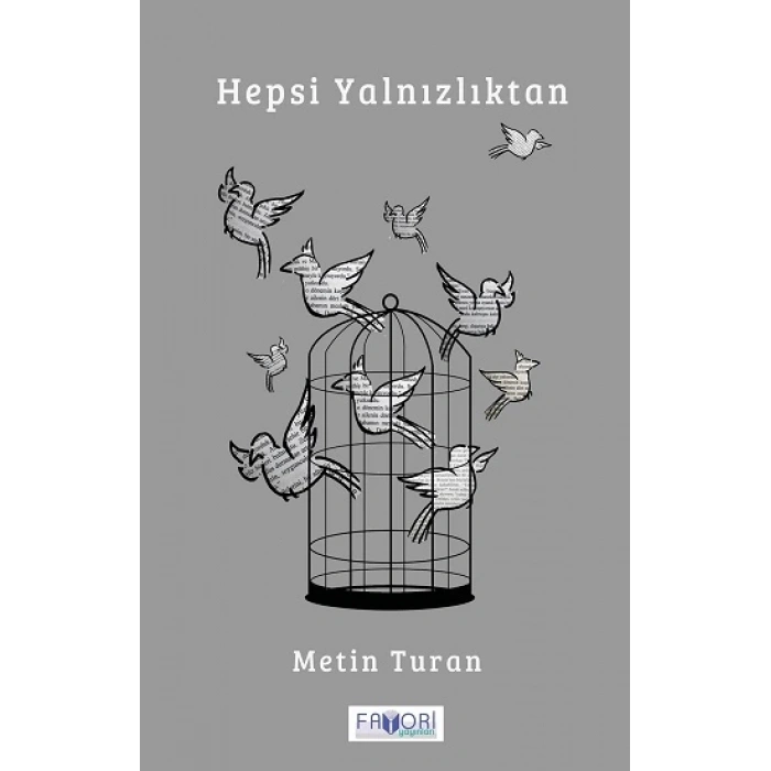 Hepsi Yalnızlıktan